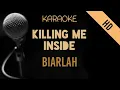 Lagu Killing Me Inside - Biarlah | HD Karaoke