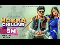 Download Lagu Hokka Chillam - Ashu Twinkle \u0026 Filmy (Official Song) Latest Haryanvi Song 2024 - New Haryanvi Songs