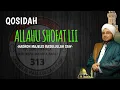 QOSIDAH ALLAHU SHOFAT LII | MAJELIS RASULULLAH SAW TABLIGH AKBAR HAUL AHLUL BADR