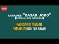 Download Lagu Karaoke DASAR JODO [High Quality AUDIO]