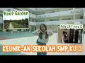NOSTALGIA DI SMP || REVIEW SEKOLAH WAKTU AKU SMP !! ROOFTOP NYA BIKIN BETAH !!
