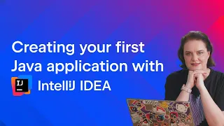 Creating your first Java application with IntelliJ IDEA