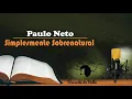 Paulo Neto - Simplesmente Sobrenatural (Karaokê)