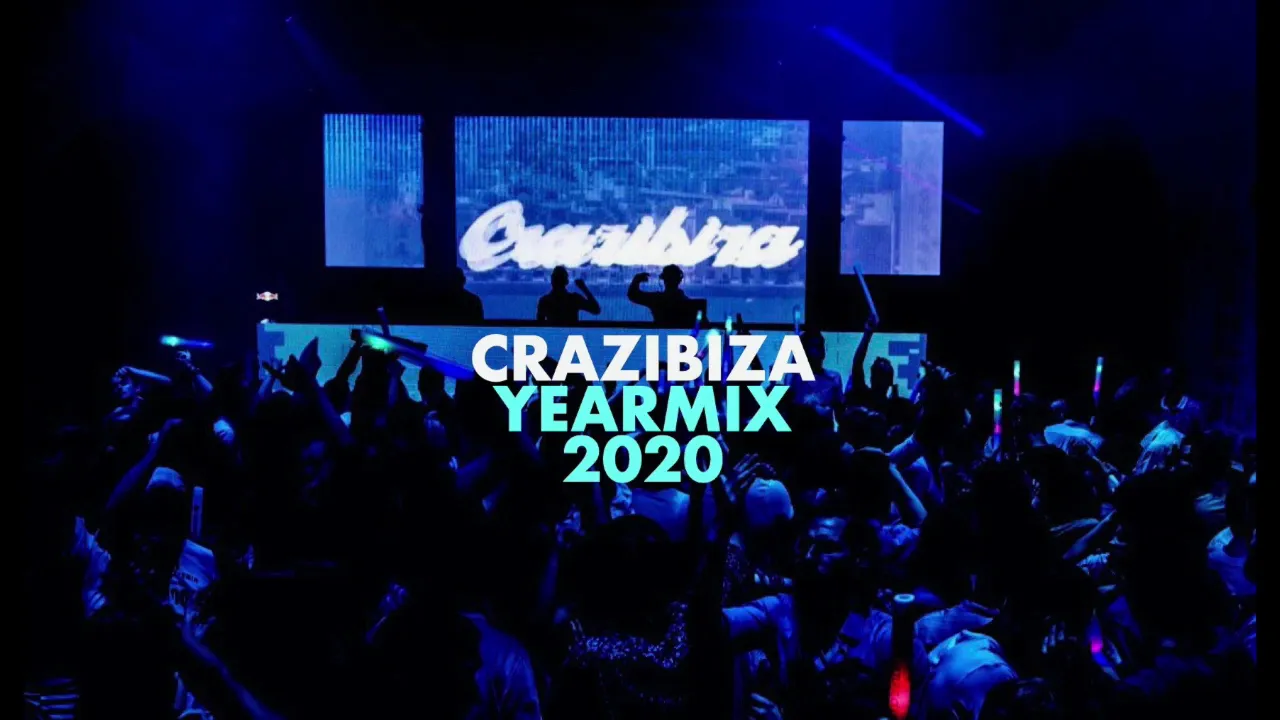 Crazibiza Yearmix 2020