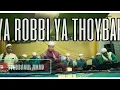Download Lagu Ya robbi | ya thoybah | habib ali bin muhammad al athos