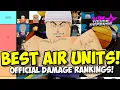 The NEW BEST Air Hybrid Units in ASTD HIGHEST DAMAGE