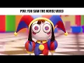 POV YOU SAW THE HORSE ON TWITTER Amazing Digital Circus