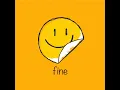 Fine (Slowed)