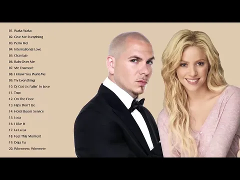 Download MP3 Pitbull,Shakira Greatest Hits   Best Song Of Pitbull,Shakira 2018