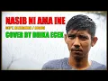 Download Lagu NASIB NI AMA INE (COVER) BY DHIKA ECEK