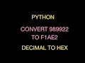 Python Code from Scratch Convert Decimal to Hexadecimal