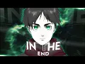 Download Lagu ALIGHT 📱 - IN THE END  Attack On Titan「 AMV 」- EDIT