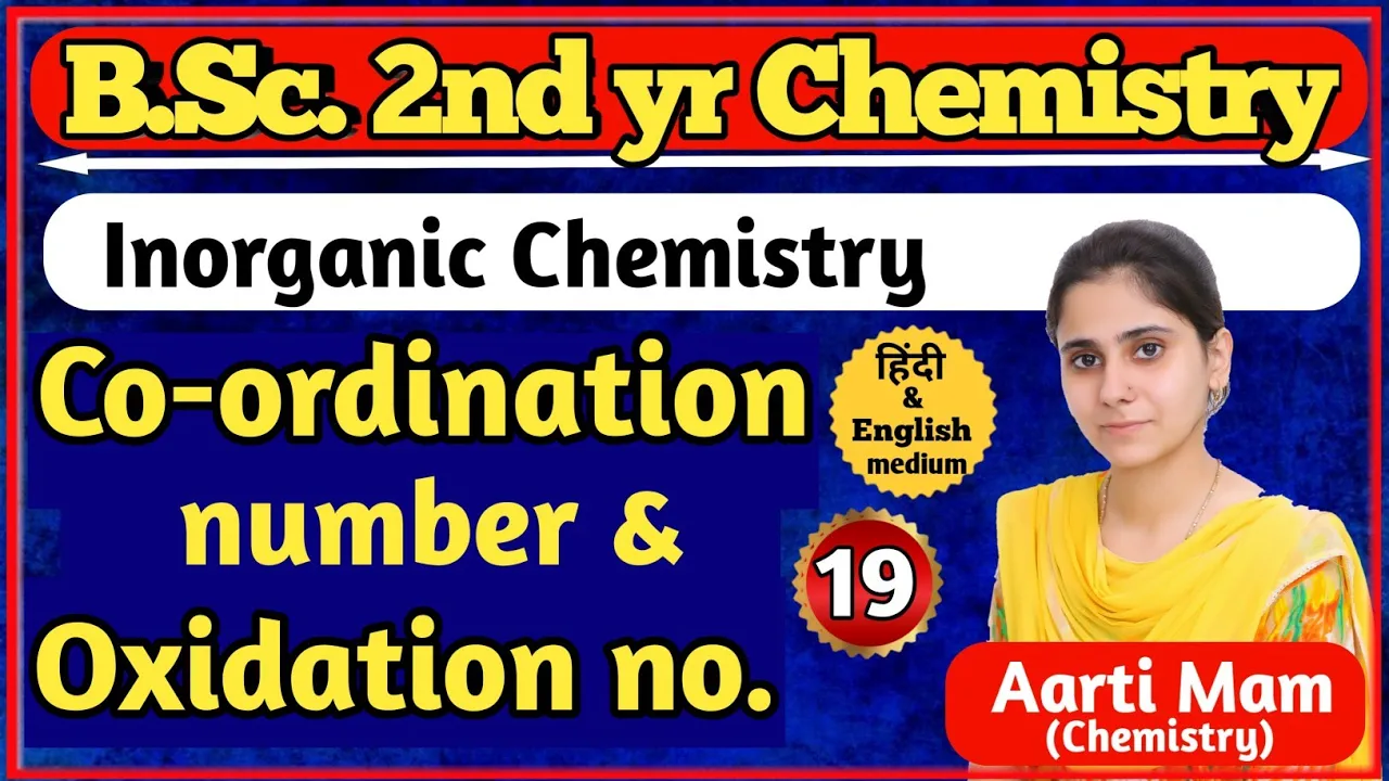 Co-ordination no. & Oxidation no. | B.Sc.2nd yr Chemistry | inorganic Chemistry |Aarti mam chemistry
