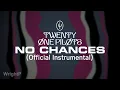 Download Lagu Twenty One Pilots - No Chances (Official Instrumental)