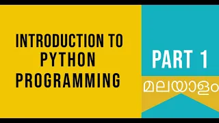 Part 1 Introduction to Python Python Malayalam Tutorial For Beginners Python Coding Challenge