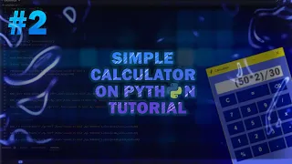 How to make simple windowed calculator on python tkinter Part2