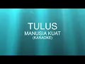 TULUS - Manusia Kuat Karaoke | Female Version (Cover) High Quality