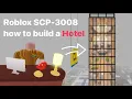 Download Lagu How to build a Hotel | Roblox SCP-3008