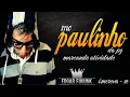 Mc Paulinho Da PG - Marcando Atividade ♪ ' ( Lançamento 2013 )