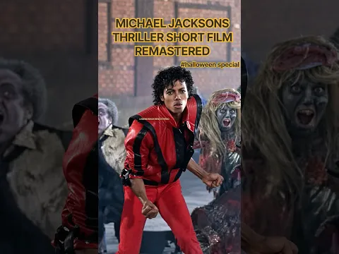 MICHAEL JACKSONS ICONIC THRILLER REMASTERED😮🧟♂️#michaeljackson#halloween#legend#viral#moonwalk#mj