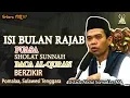 Download Lagu ISI BULAN RAJAB DENGAN PUASA, SHOLAT SUNNAH, BACA AL-QURAN DAN BERZIKIR | POMALAA, SULAWESI TENGGARA