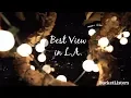 Vlog 2 Best View in LA