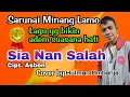 Download Lagu Sia Nan Salah - Asben (Cover Hulman Ambanja - Sarunai Minang Lamo) Audio HD