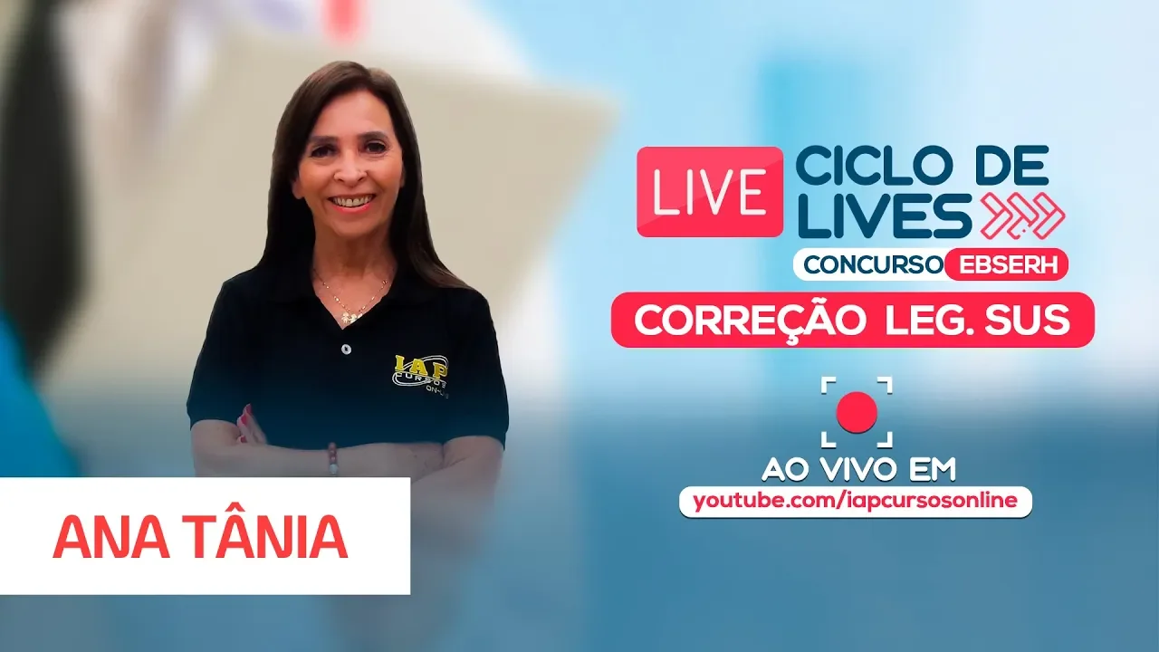 LIVE EBSERH: LEGISLAÇÃO DO SUS - ANA TÂNIA