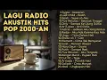 Lagu LAGU RADIO ERA 2000-AN BAND POP INDONESIA PALING HITS \u0026 TERBAIK | Playlist Cafe Akustik Nostalgia