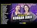 Download Lagu Arlida Putri Feat Diva Hani - Korban Janji | Full Album Terbaru 2024