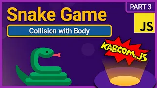 Let s Code a Snake Game with Kaboom js - Collision with Body