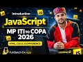 MP ITI TO COPA CLASS 2026 JAVA SCRIPT INTRODUCTION OF JAVA SCRIPT HTML CSS JAVA SCRIPT 2026