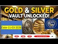 TODAY GOLD AND SLIVER PRICE GOLD SILVER VAULT UNLOCKED DATE 11 03 2026