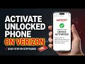 How to Activate Unlocked Phone on Verizon Verizon Activate Unlocked Phone Your Own Phone Verizon