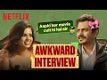 Lagu Nawazuddin’s MOST Awkward Interview With @aishmrj | Raat Akeli Hai: The Bansal Murders | Netflix