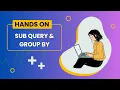 3 - SQL Subquery GROUP BY