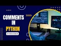 Comments in Python Class 11 and 12 Computer Science with Python