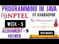 Programming in java Week - 5 nptel Programming Assignments