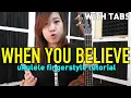 Download Lagu [ENGSUB][FINGERSTYLE TUTORIAL] When You Believe - Mariah Carey \u0026 Whitney Houston (ukulele) MP3
