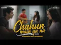 Download Lagu Chahun Main Ya Naa - Afro House Remix | Dj RawKing | Dj RawQueen | Aditya Roy Kapur, Shraddha Kapoor