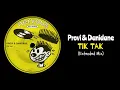 Provi & Danidane - Tik Tak (Extended Mix)