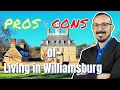 PROS CONS of Living in Williamsburg Virginia