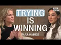 Trying Is Winning with Sara Haines