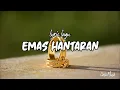 Emas Hantaran - Cover Terbaik 2022 ( aku yang dulu engkau sayangi )