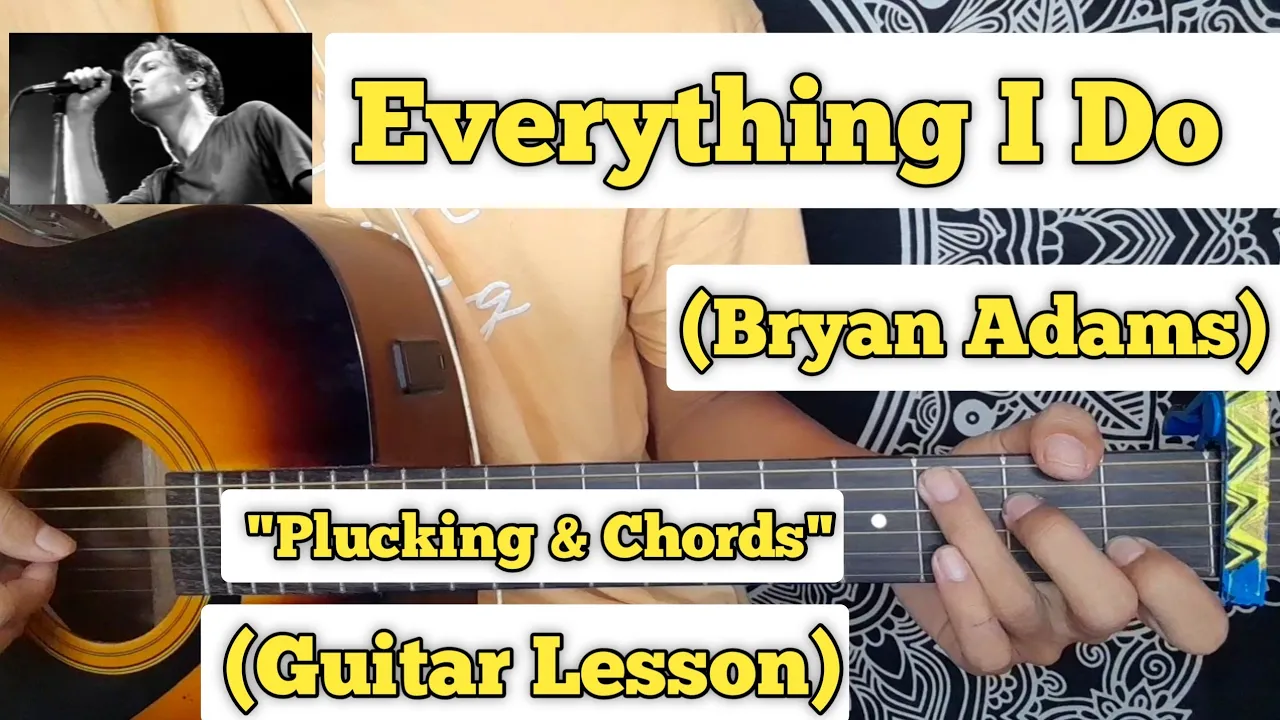 Everything I Do (I Do It For You) - Bryan Adams | Guitar Lesson | Plucking & Chords |