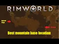Best mountain base location seed Rimworld