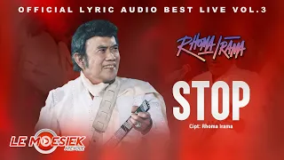 Download Rhoma Irama - Stop (Official Audio Lyric Best live Vol.3) MP3