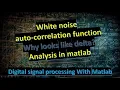 e2 9 white noise auto correlation function why looks like delta analysis in matlab