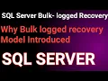 SQL Server Bulk Logged Recovery Model SQL server Recovery Model Easly Explained