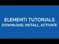 Lagu How to get started with Elementi: Download, Install, Activate